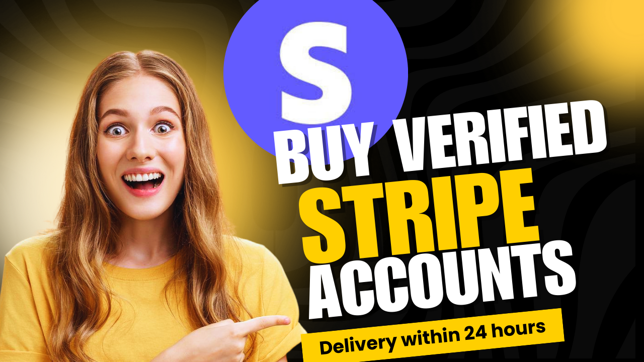 Buy Verified Stripe Accounts